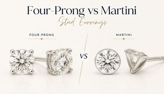 Four-Prong vs Martini Stud Earrings: Which Style Is the Better Choice?