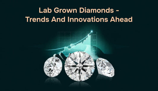 Future of Lab-Grown Diamonds