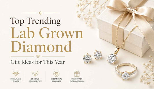  Lab Grown Diamond Gift Ideas