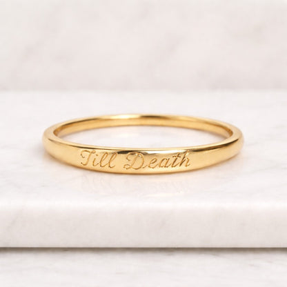 Gold Rhodium Till Death Ring, Gothic Engraved Band Ring, 925 Sterling Silver Minimalist Promise Ring, Unisex Statement Ring
